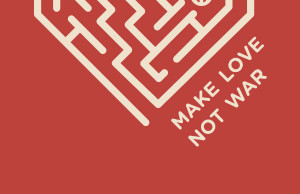 Make Love Not War